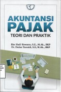 Akuntansi Pajak: Teori dan Praktik