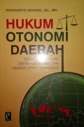 Hukum Otonomi Daerah: Negara Kesatuan, Daerah Istimewa, dan Daerah Otonomi Khusus