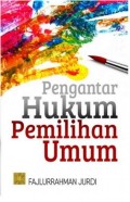 Pengantar Hukum Pemilihan Umum