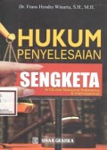 Hukum Penyelesaian Sengketa ArbitraseNasional Indonesia & Internasional