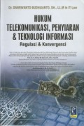 Hukum Telekomunikasi, Penyiaran, & Teknologi Informasi