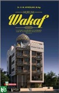 Hukum Wakaf: Hukum Wakaf Benda Bergerak dan Tindak Bergerak dalam Fikih dan Peraturan Perundang-Undangan di Indonesia