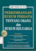 Perkembangan Hukum Perdata tentang Orang dan Hukum Keluarga
