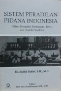 Sistem Peradilan Pidana Indonesia: dalam Perspektif Pembaruan, Teori, dan Praktik Peradilan