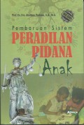 Pembaharuan Sistem Peradilan Pidana Anak