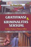 Gratifikasi & Kriminalitas Seksual dalam Hukum Pidana Islam