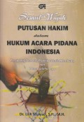 Seraut Wajah Putusan Hakim dalam Hukum Acara Pidana Indonesia