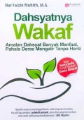 Dahsyatnya Wakaf: Amalan Dahsyat Banyak Manfaat, Pahala Deras Mengalir Tanpa Henti