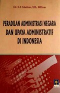 Peradilan Administrasi Negara dan Upaya Administratif di Indonesia