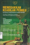 Menegakkan Keadilan Pemilu: Menjaga Kemurnian Suara Rakyat
