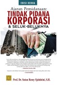 Ajaran Pemidanaan: Tindak Pidana Korporasi & Seluk Beluknya