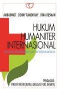 Hukum Humaniter Internasional: dalam Studi Hubungan Internasional