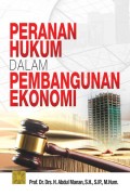 Peranan Hukum dalam Pembangunan Ekonomi