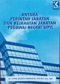 Antara Pemerintah Jabatan dan Kejahatan Jabatan Pegawai Negeri Sipil