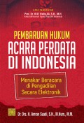 Pembaruan Hukum Acara Perdata di Indonesia