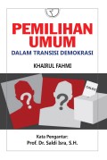 Pemilihan Umum dalam Transisi Demokrasi