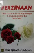 Pezinaan dalam Peraturan Perundang-Undangan Ditinjau dari Hukum Islam