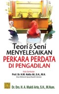 Teori & Seni Menyelesaikan Perkara Perdata di Pengadilan