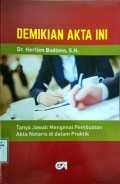Demikian Akta Ini