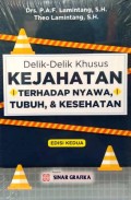 Delik-Delik Khusus Kejahatan terhadap Nyawa, Tubuh, & Kesehatan