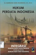 Hukum Perdata Indonesia: Integrasi Hukum Eropa Kontinental ke dalam Sistem Hukum Adat dan Nasional