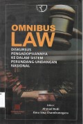 Omnibus Law: Diskursus Pengadopsian ke dalam Sistem Perundang-Undangan Nasional