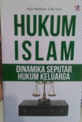 Hukum Islam Dinamika Seputar Hukum Keluarga