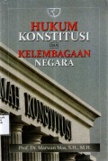 Hukum Konstitusi dan Kelembagaan Negara