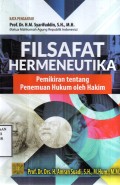 Filsafat Hermeneutika : Pemikiran tentang Penemuan Hukum oleh Hakim