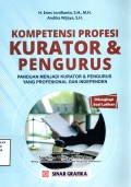 Kompetensi Profesi Kurator & Pengurus Panduan Menjadi Kurator & Pengurus yang Profesional dan Independen