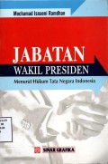 Jabatan Wakil Presiden menurut Hukum Tata Negara Indonesia