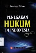 Penegakan Hukum di Indonesia