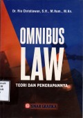 Omnibus Law: Teori dan Penerapannya