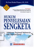 Hukum Penyelesaian Sengketa Arbitrase Nasional indonesia dan Internasional