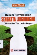 Hukum Penyelesaian Sengketa Lingkunan di Peradilan Tata Usaha