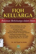 Fiqh Keluarga: Pedoman Berkeluarga dalam Islam