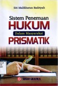 Sistem Penemuan Hukum dalam masyarakat Prismatik