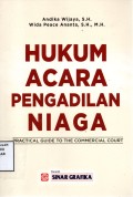 Hukum Acara Pengadilan Niaga (Practical Guide to The Commercial Court)