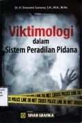 Viktimologi dalam Sistem Peradilan Pidana