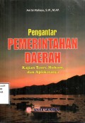 Pengantar Pemerintahan Daerah: Kajian Teori, Hukum, dan Aplikasinya