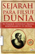 Sejarah Para Filsuf Dunia: 90 Pemikiran Terhebat Paling Berpengaruh di Dunia