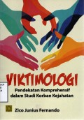 Viktimologi: Pendekatan Komprehensif dalam Studi Korban Kejahatan