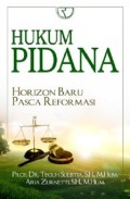 Hukum Pidana Horizon Baru Pasca Reformasi