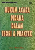 Hukum Acara Pidana dalam Teori & Praktek